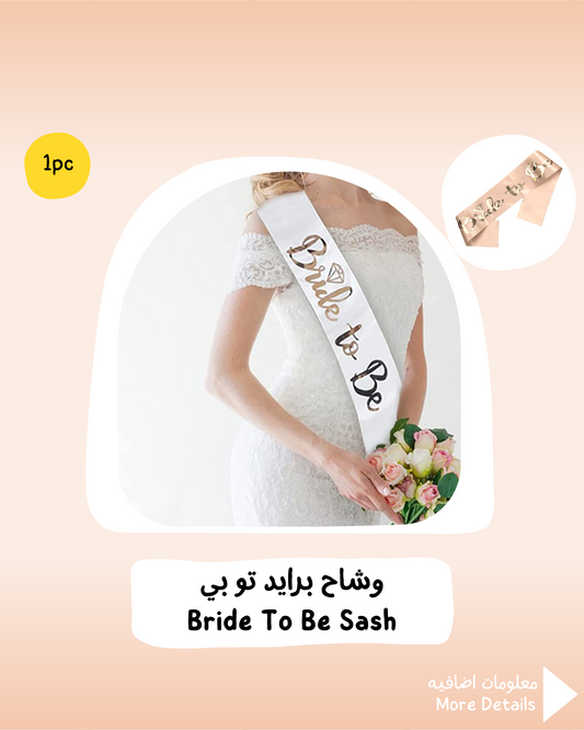 Bride To Be Sash